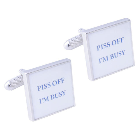 PISS OFF I'M BUSY CUFFLINKS